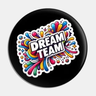 Dream Team Pin