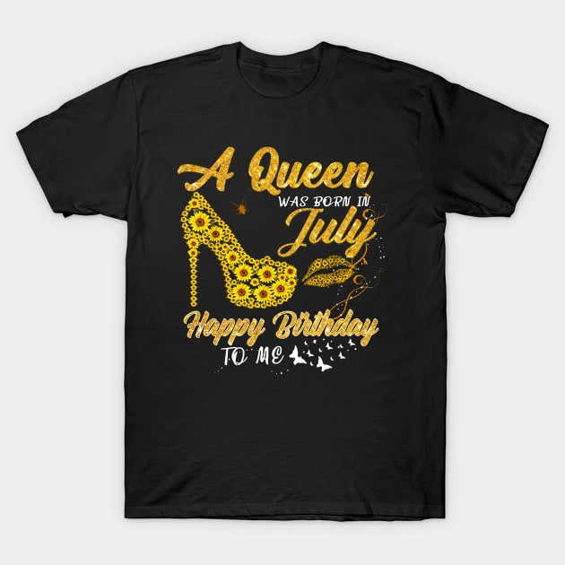 A Queen Was Born In July Birthday Shirts For Women A Queen Was Born In July Birthday Shirts For Women