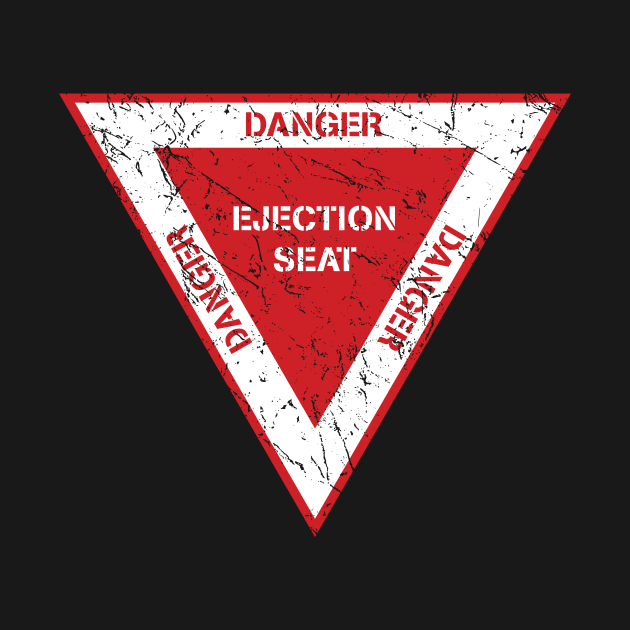 Ejection Seat Danger Warning Triangle Military Fighter Jet Aircraft Distressed Design by hobrath