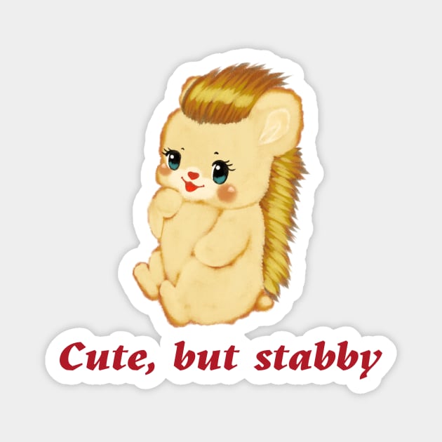 Cute, But Stabby Magnet by ThatDistantShore