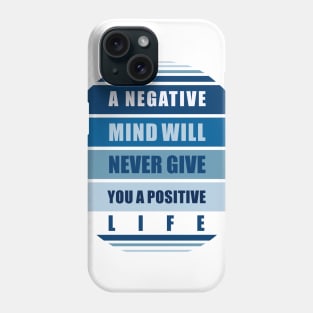 NEGATIVE AND POSITIVE MIND Phone Case