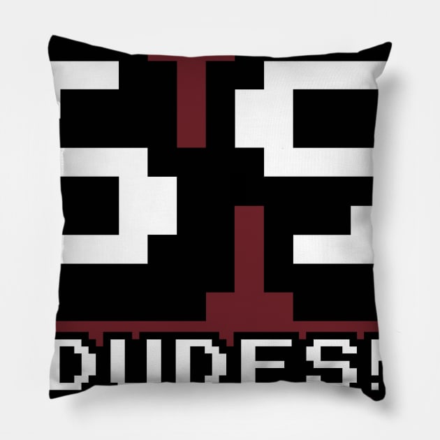 69 Dudes! Pillow by skullsntikis