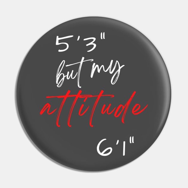 Short with big attitude Pin by Nicki Tee's Shop
