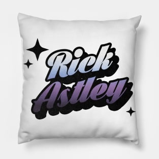 Rick Astley - Retro Classic Typography Style Pillow