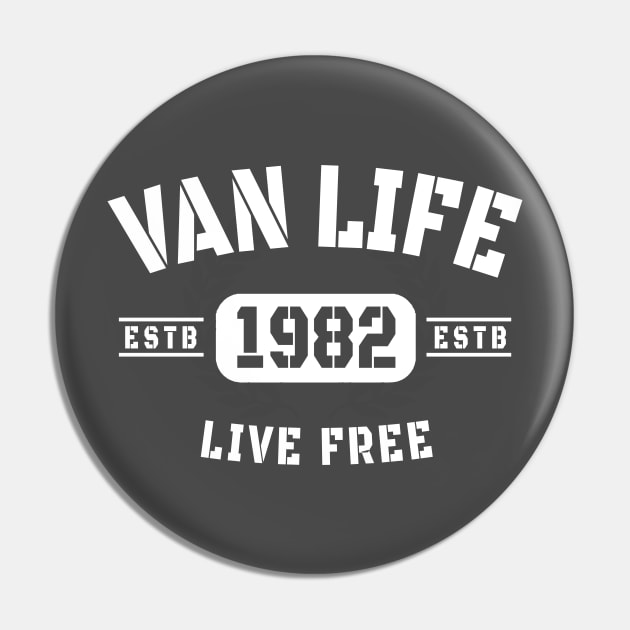 Van Life - Van Dweller Pin by ShirtFace