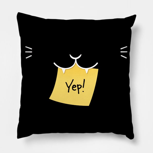 Cat Says Yep! Pillow by Episodic Drawing