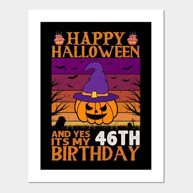46th October Happy birthday, its my 46th birthday - Birthday Gift - Posters and Art Prints | TeePublic 46th October Happy birthday, its my 46th birthday - Birthday Gift - Posters and Art Prints | TeePublic