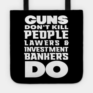 Guns don't kill people (white) Tote