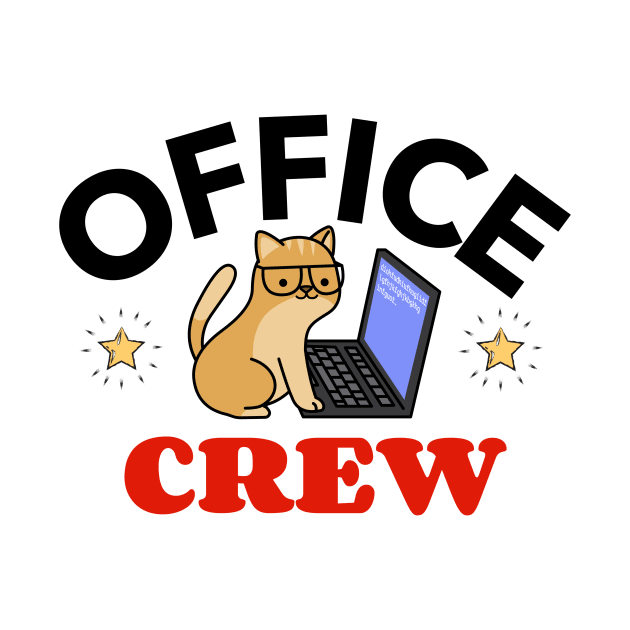 Office Crew by Mountain Morning Graphics