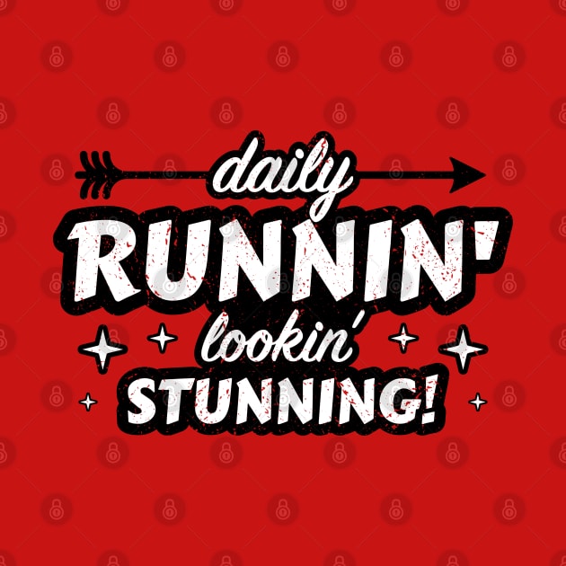 Daily Runnin' Lookin' Stunning! - 8 by NeverDrewBefore