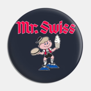 Mr. Swiss Restaurant Chain Pin