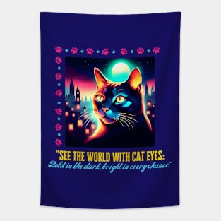 Cat eyes (Motivation and Inspiration) Tapestry