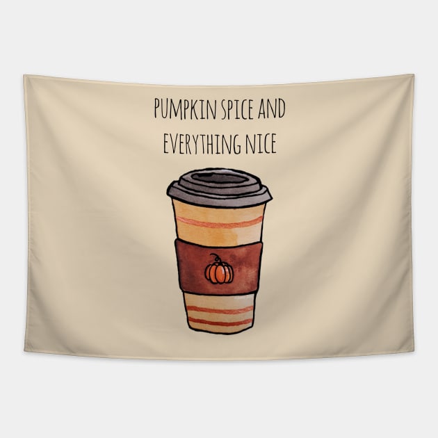 Watercolor Pumpkin Spice and Everything Nice Pumpkin Spice Latte Travel Cup Tapestry by Jessfm