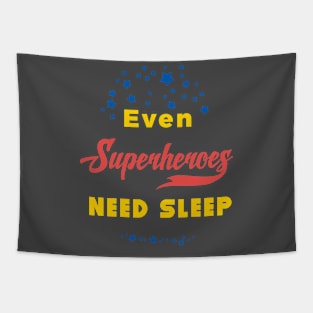 Even Superheros Need Sleep Tapestry