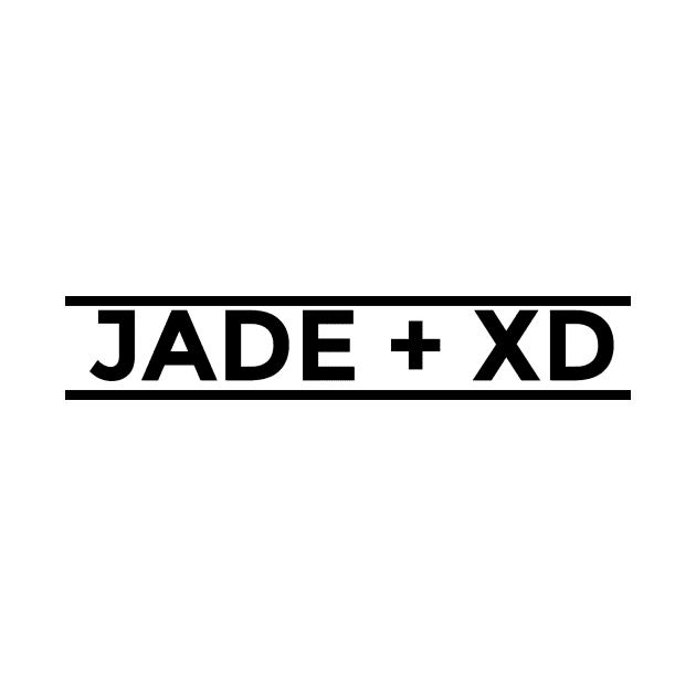 Jade + XD: Black & Simple by Jade + XD