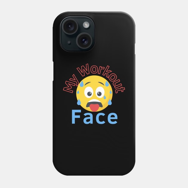 My Workout Face Phone Case by Statement-Designs