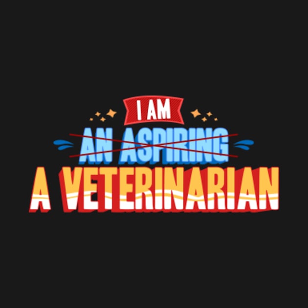 Vet - I Am A Veterinarian by LetsBeginDesigns