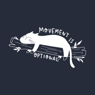 Movement is optional (white) T-Shirt