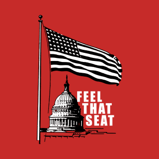 Feel that seat T-Shirt