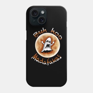 Halloween Ghost Madafakas Phone Case