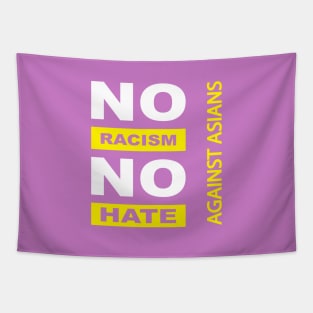 Anti-Asian racism, Anti-Asians racism, no racism no hate Tapestry