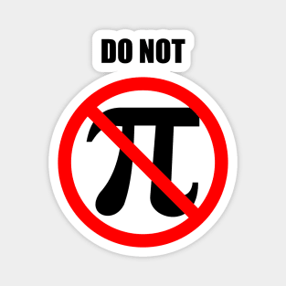 Do Not Pi Magnet