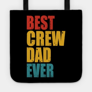 Vintage Best Crew Dad Ever T-shirt Tote