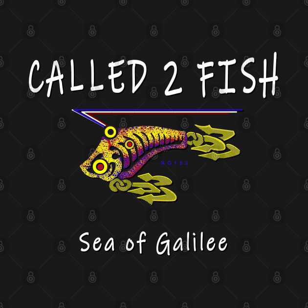 Great Commission, Called 2 Fish Sea of Galilee by The Witness