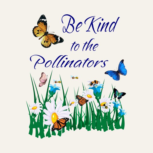 Be Kind to Pollinators by Alpenglow Workshop