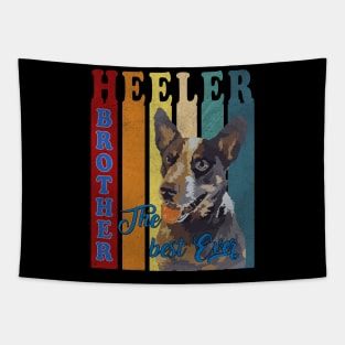 heeler brother the best ever Tapestry