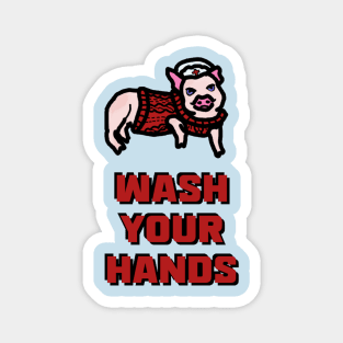Nurse Piggy Says "Wash Your Hands" Magnet