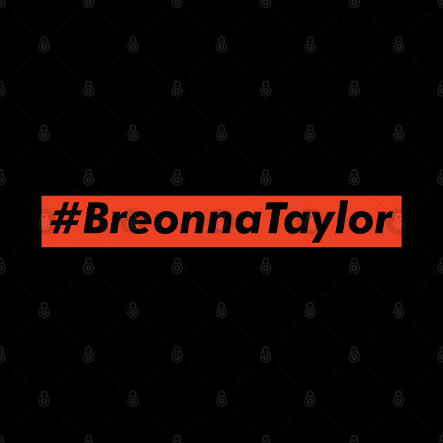 Justice for Breonna Taylor, Say Her Name, Breonna Taylor by VanTees