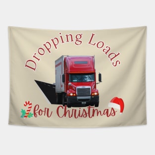 Dropping Loads for Christmas Tapestry