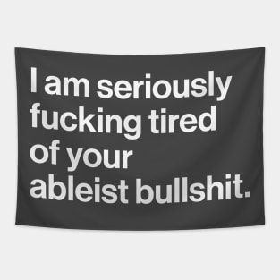 Seriously Effing Tired of Your Ableist BS Tapestry