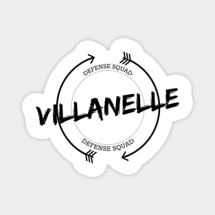 VILLANELLE DEFENSE SQUAD Magnet