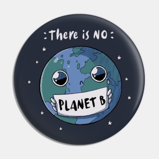 No Planet B Pin