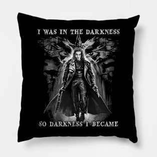 Eric Draven Darkness I Became Pillow