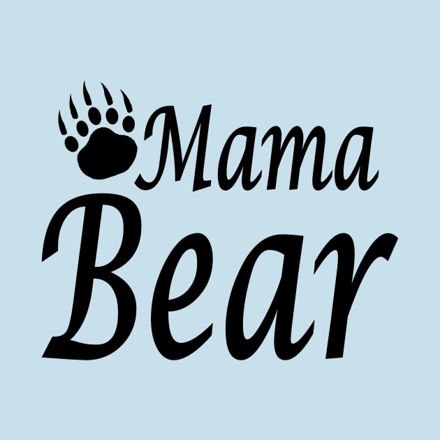 Mama Bear for wonderful women by pickledpossums