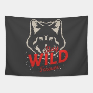 Stay Wild Forever Tapestry