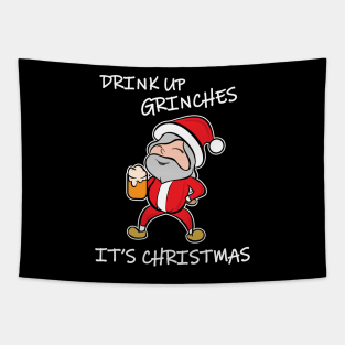 Drink Up Grinches It's Christmas Tapestry