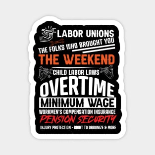 Championing Workers' Rights: Celebrate Labor Unions' Legacy with this History-Packed Shirt! Magnet