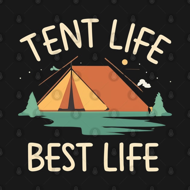 Tent life best life by NomiCrafts