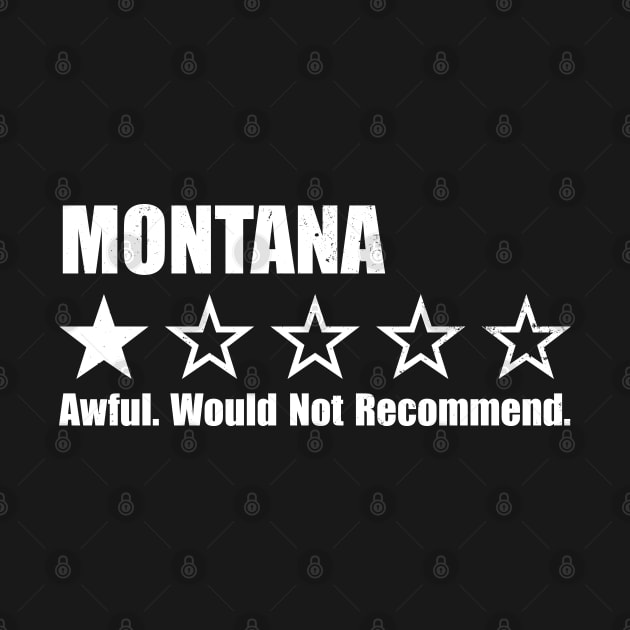 Montana One Star Review by Rad Love