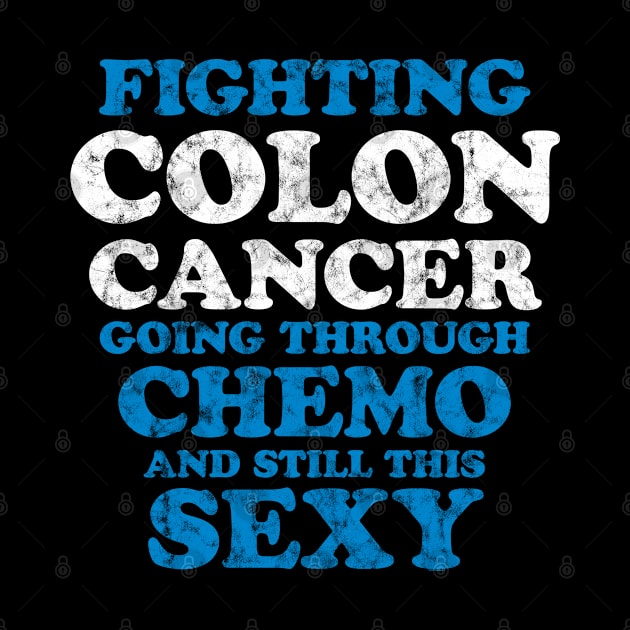 Fighting Colon Cancer Going Through Chemo and Still This Sexy by jomadado