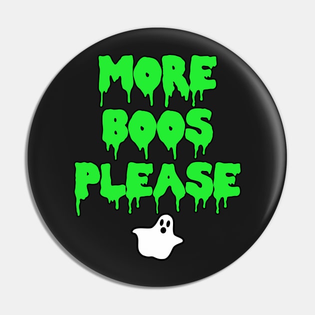 More Boos Please Halloween Costume Ghost Pin by charlescheshire