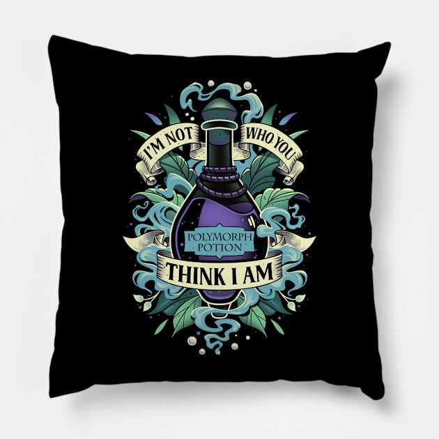 Not Who You Think I Am - Wizard Polymorph Potion Pillow by Snouleaf