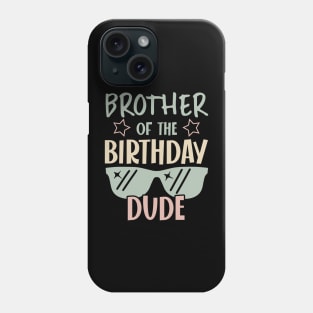 brother Of The Birthday Boy glasses B-day Gift For Boys Kids Phone Case