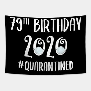 79th Birthday 2020 Quarantined Tapestry