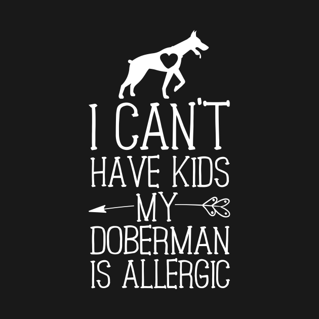 Download Doberman Mama Gift Funny Dog Mom Shirts Can't Have Kids ...