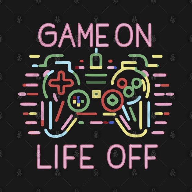 Game On, Life off neon Strips by XYDstore